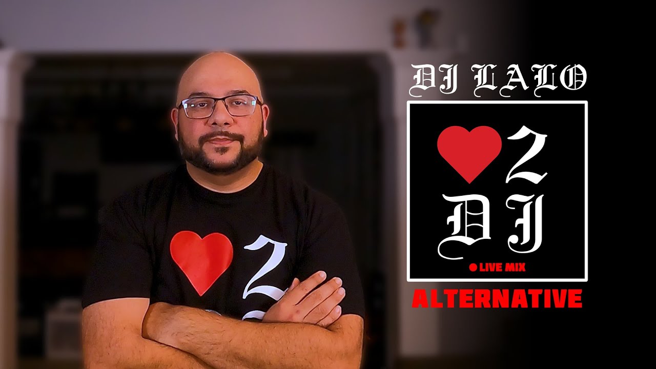 DJ LALO Love2DJ Alternative Live Mix 12 24 24