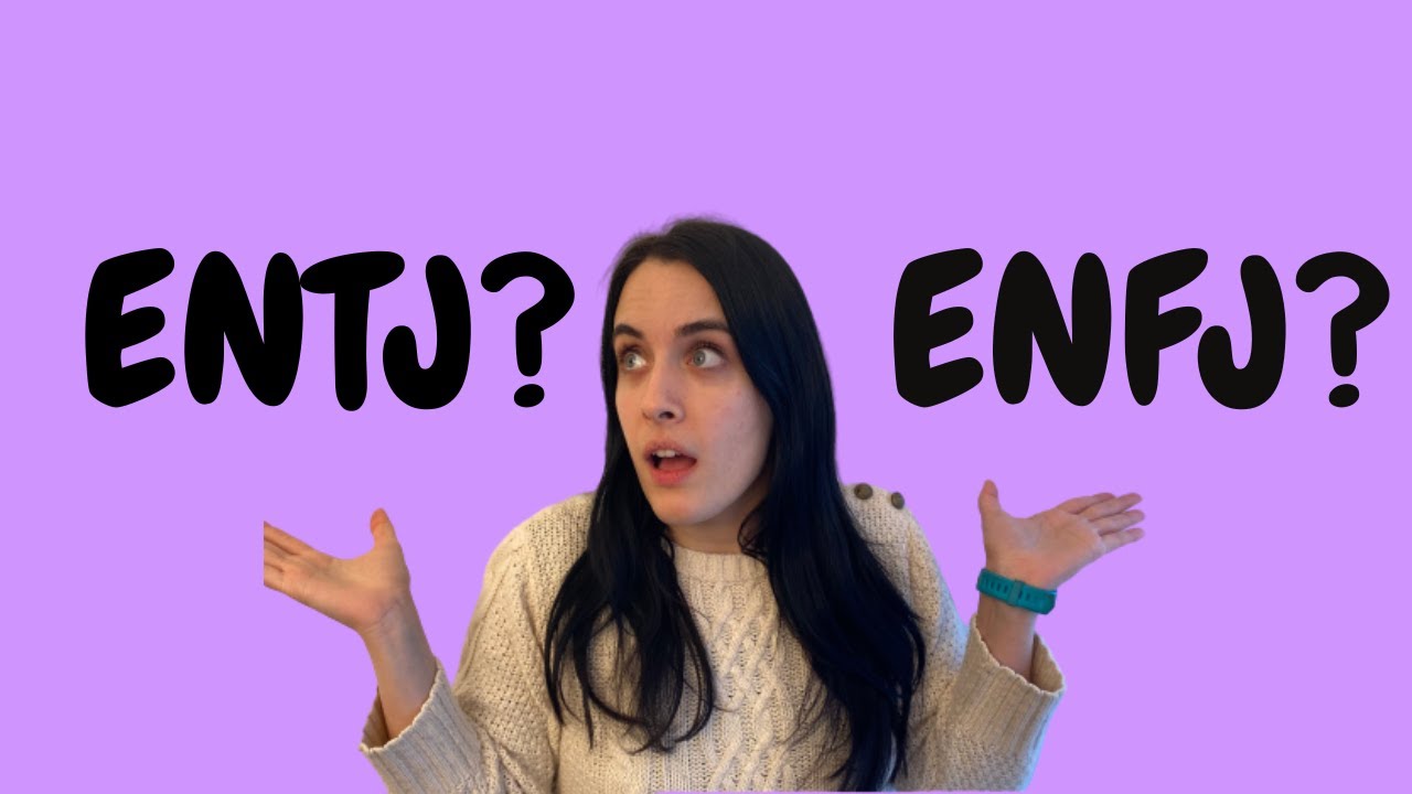 ENTJ vs ENFJ - How to Tell Them Apart