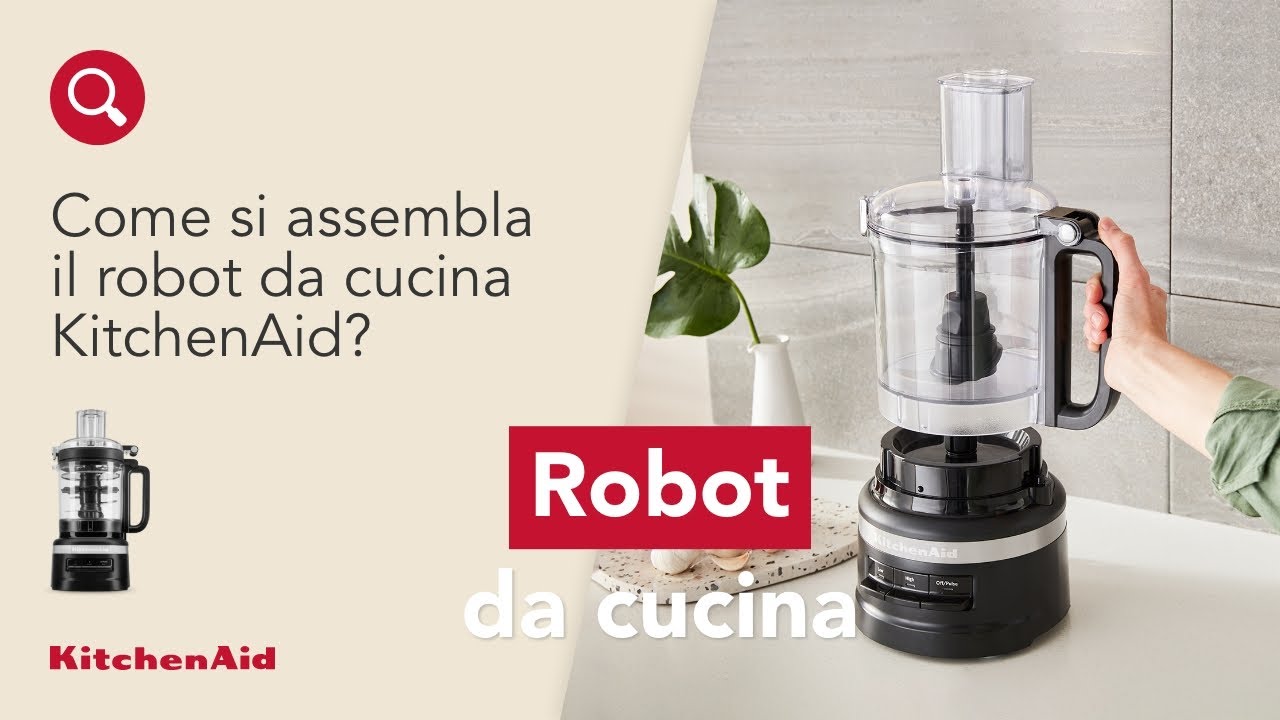 Come si assembla il robot da cucina KitchenAid? | KitchenAid Italia