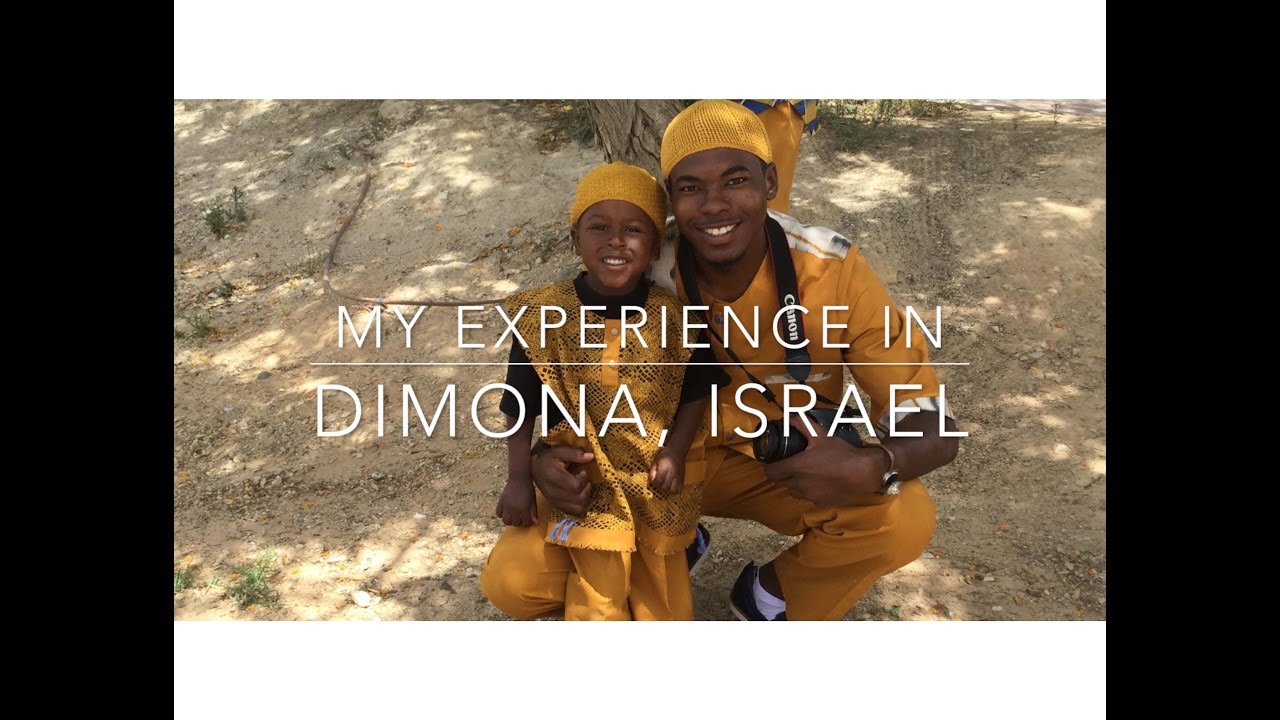 My Experience in Dimona, Israel Part 2