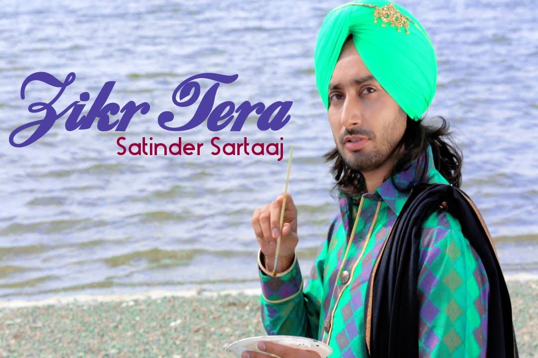 Satinder Sartaaj - Zikr Tera | Rangrez | Prem & Hardeep