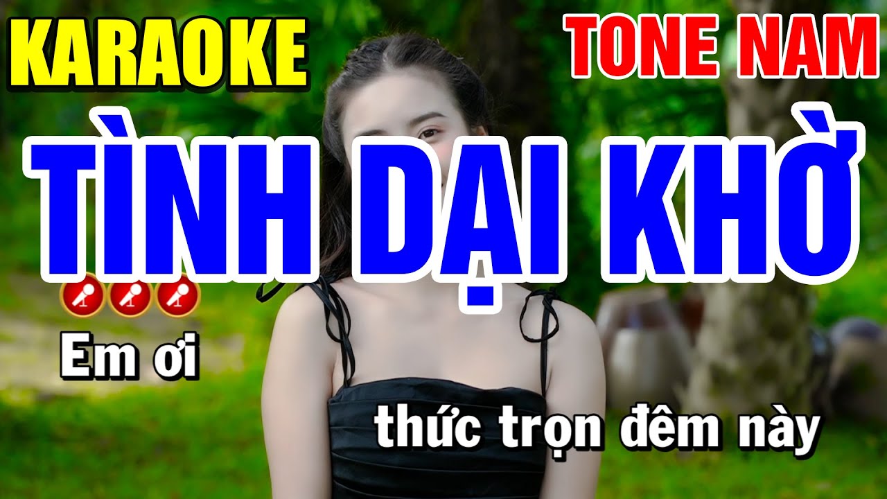 TÌNH DẠI KHỜ Karaoke Nhạc Sống Tone Nam ( NHẠC HAY MẪU ĐẸP ) | Tình Trần Karaoke