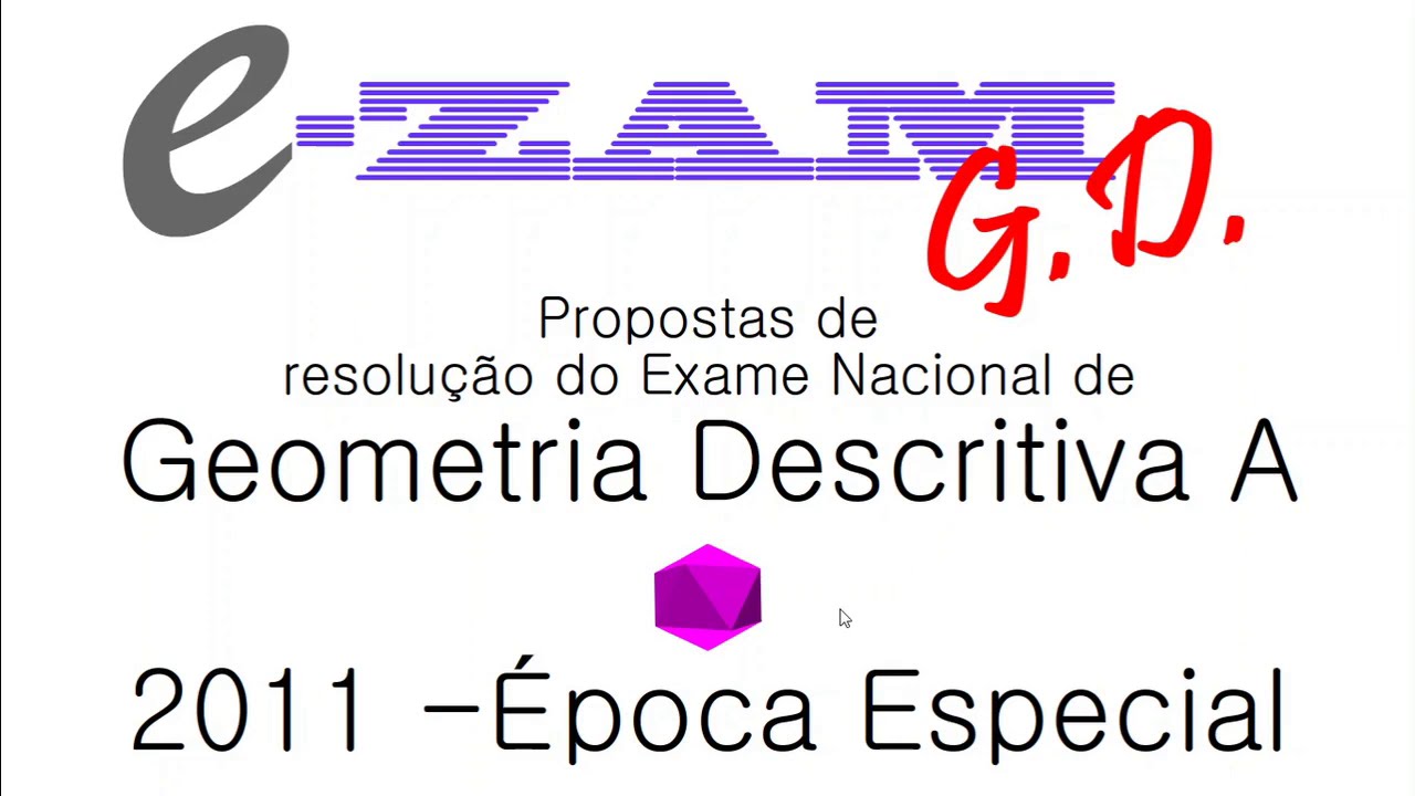 Resolução do Exame de Geometria Descritiva A de 2011 (Época Especial)