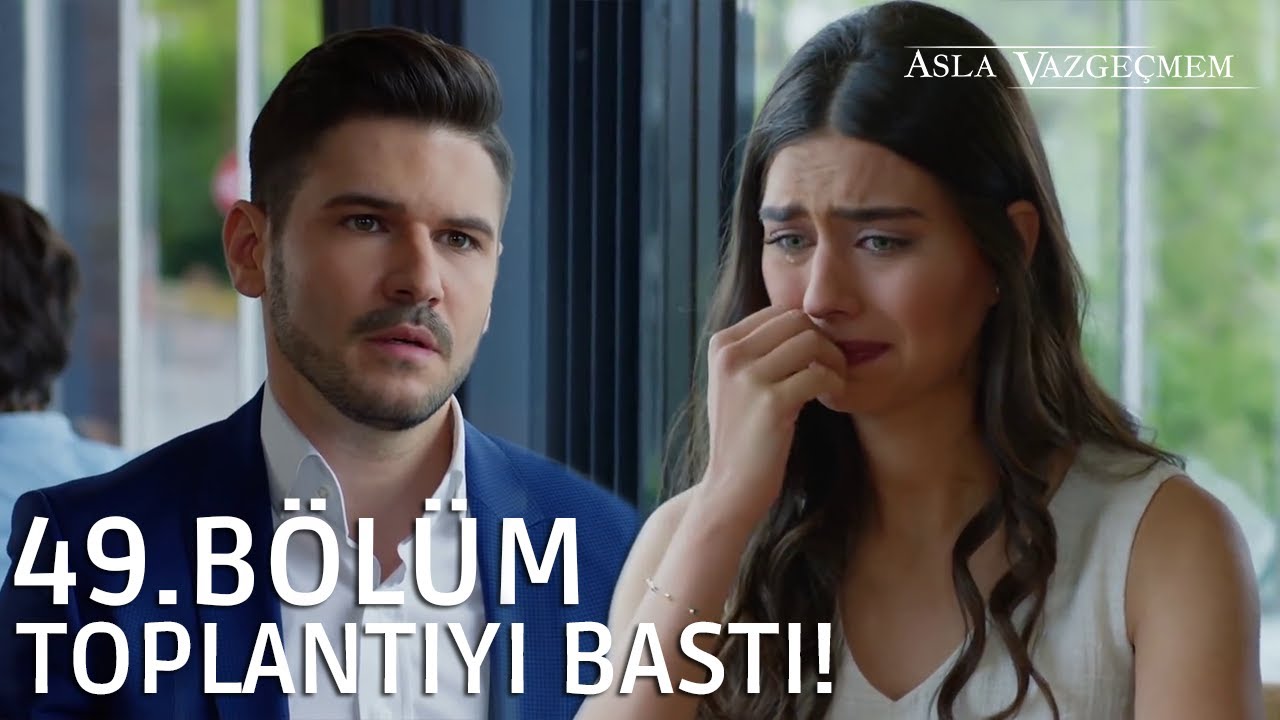 Yiğit, toplantıyı bastı! | Asla Vazgeçmem 49.Bölüm