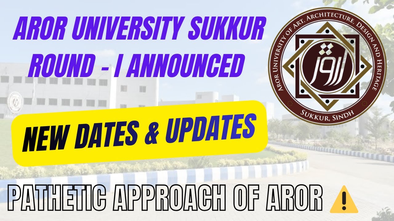 Aror University Sukkur announced the Round   I Admissions 2026.