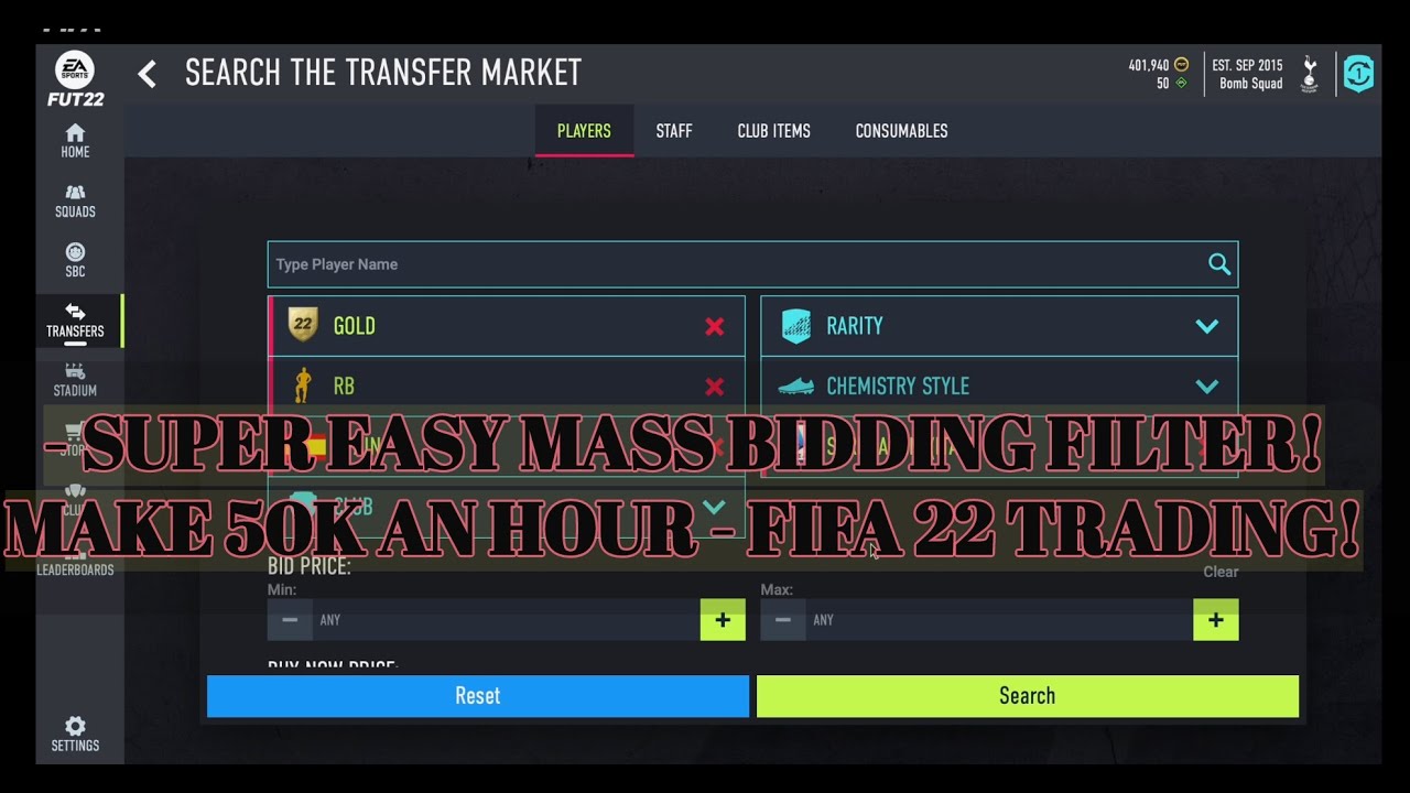FIFA 22 TRADING TIPS - SUPER EASY MASS BIDDING FILTER! MAKE 50K AN HOUR - FIFA 22 TRADING!