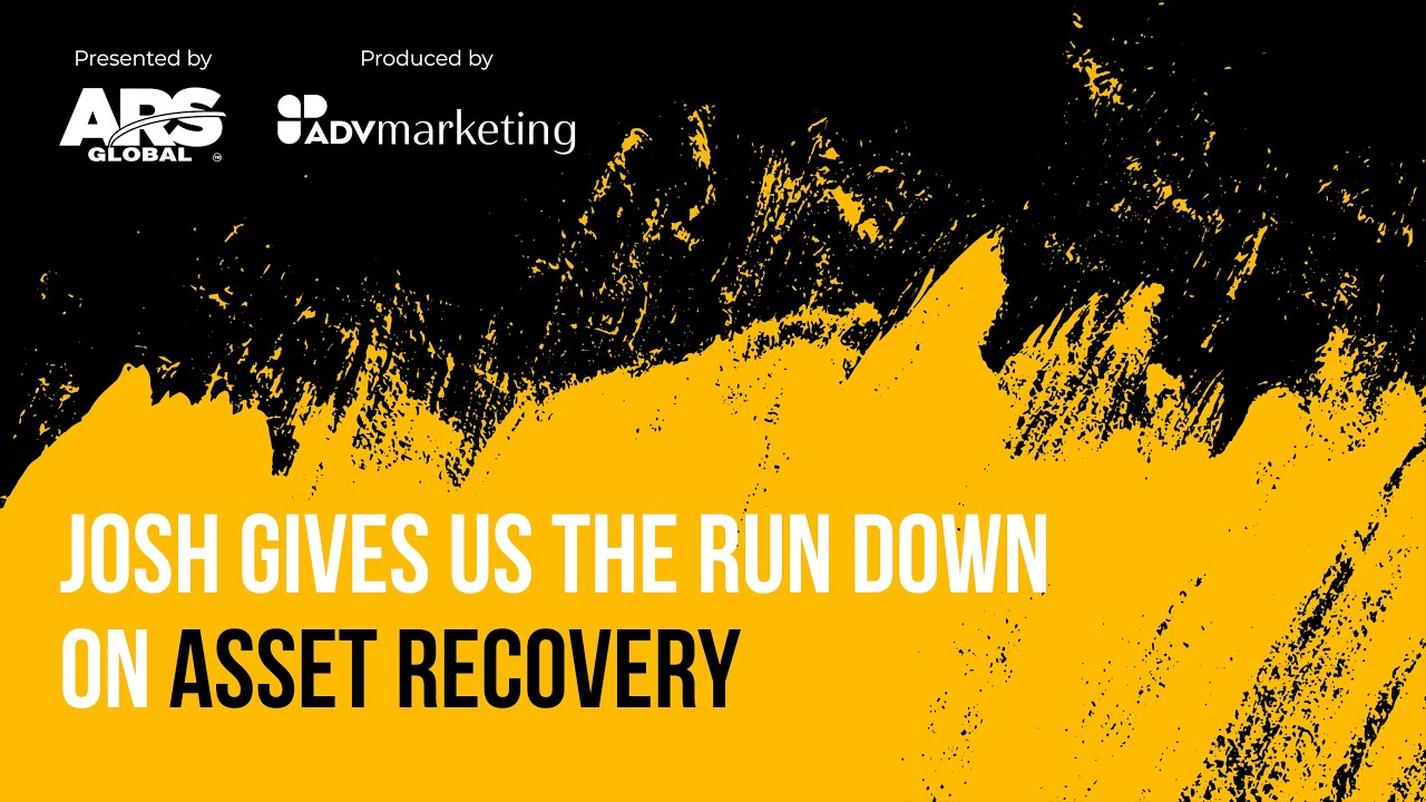 Josh gives us the run down on asset recovery