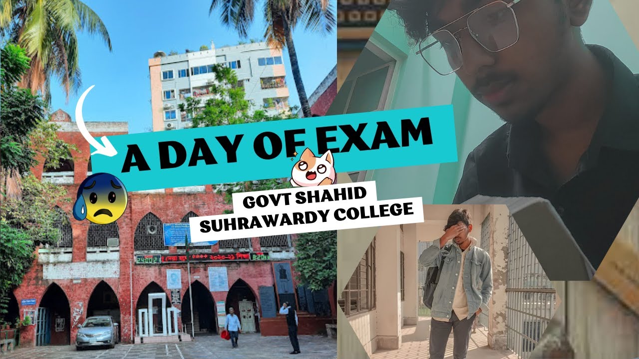 A DAY OF EXAM🥵😨🙀 Govt. Shahid Suhrawardy College, Dhaka | Nahid Vlog | bd |