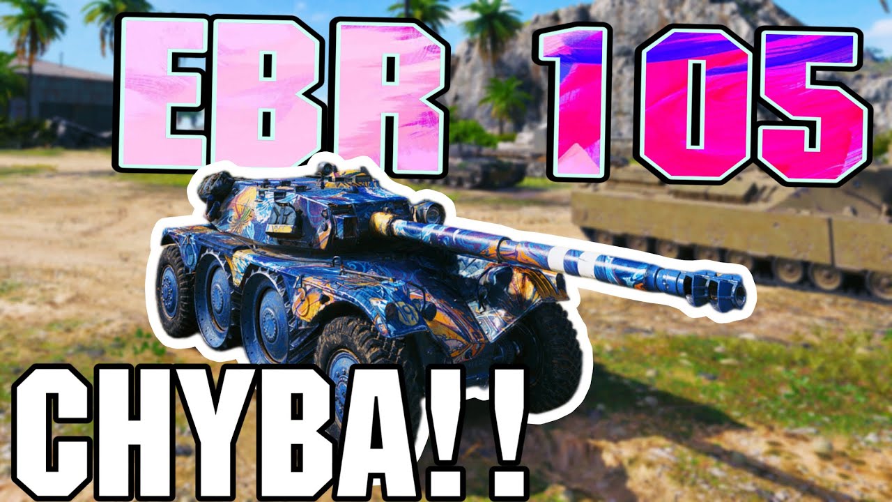 World of Tanks/ Komentovaný replay/ EBR 105