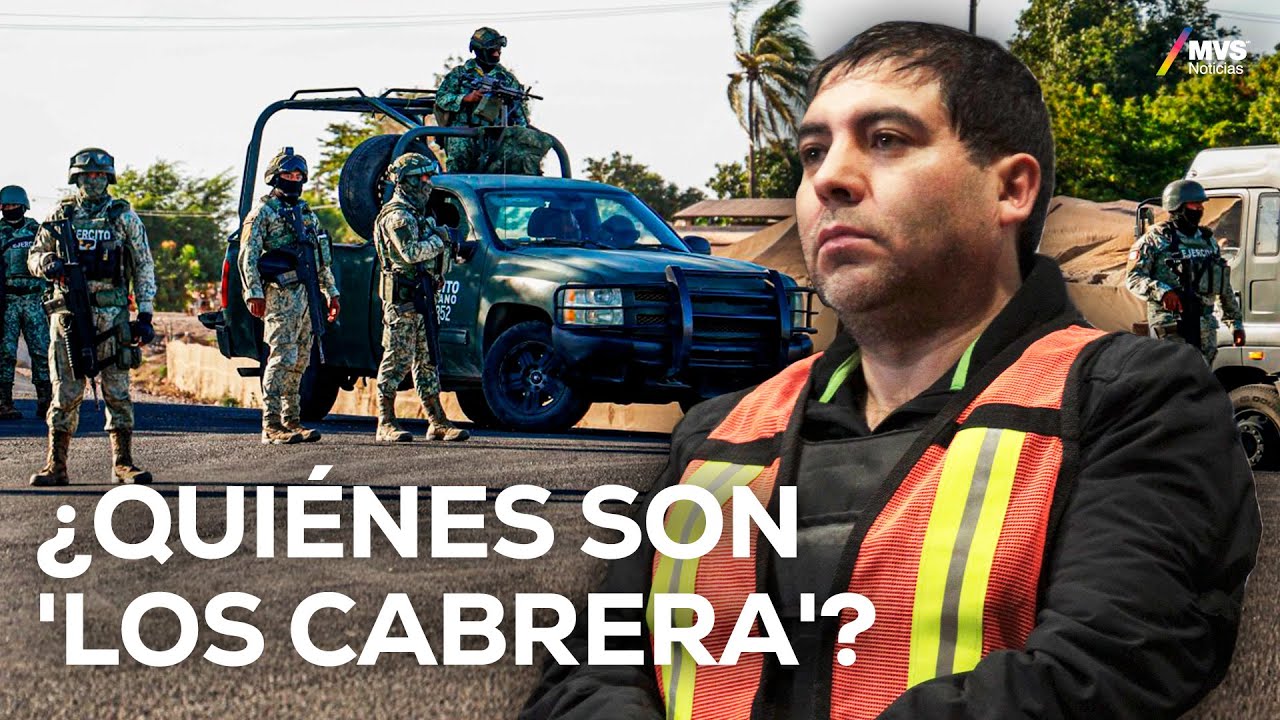 Los Cabrera: La BANDA detrás del terror en SINALOA | MVS Noticias