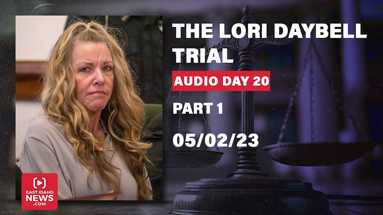 LISTEN | Part 1: Day 20 of Lori Vallow Daybell trial