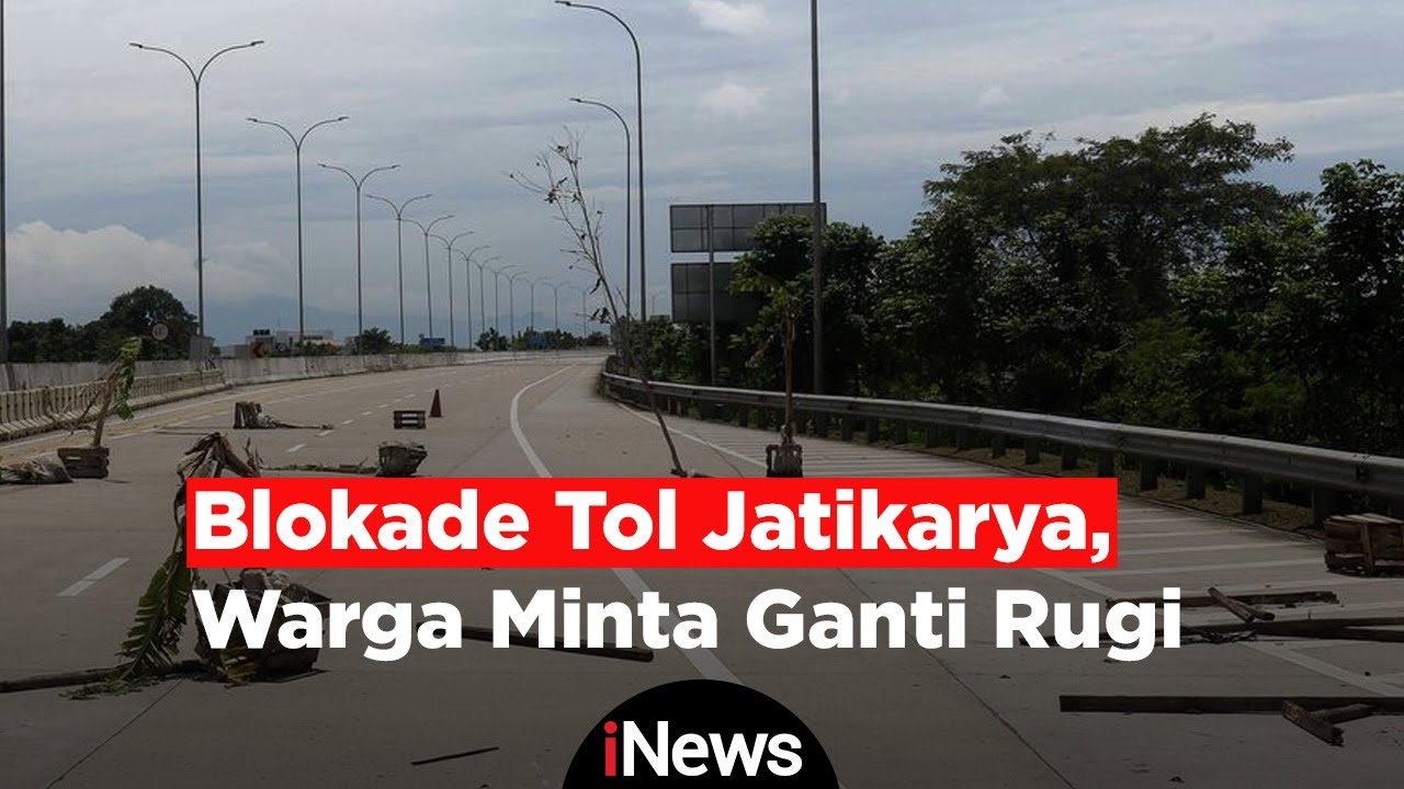 Aksi Warga Blokade Pintu Tol Jatikarya dan Tuntut Ganti Rugi RP.218 M