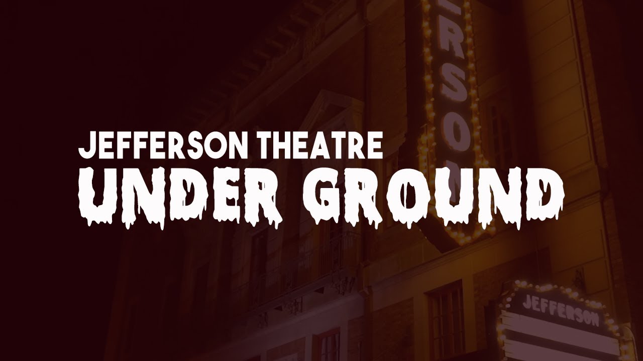 Jefferson Theatre | Under Ground | Beaumont, TX