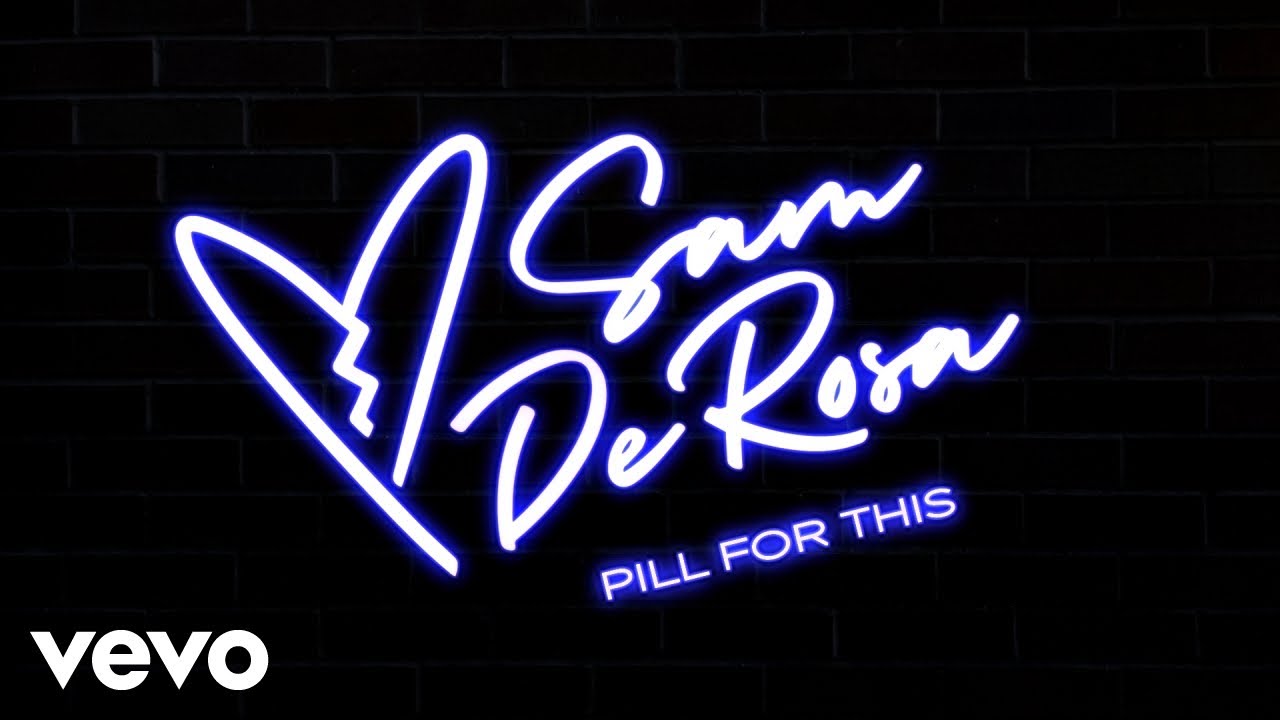 Sam DeRosa - Pill for This (Audio)