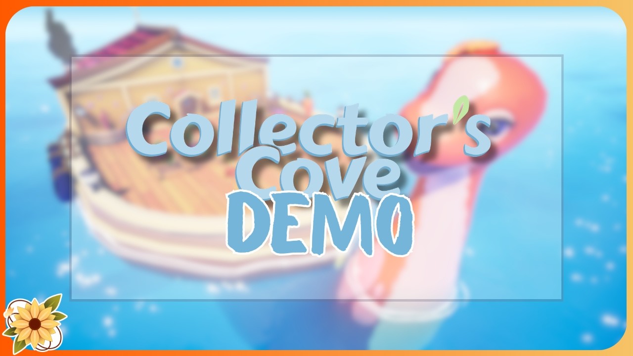 Checking out the Collector's Cove Demo!