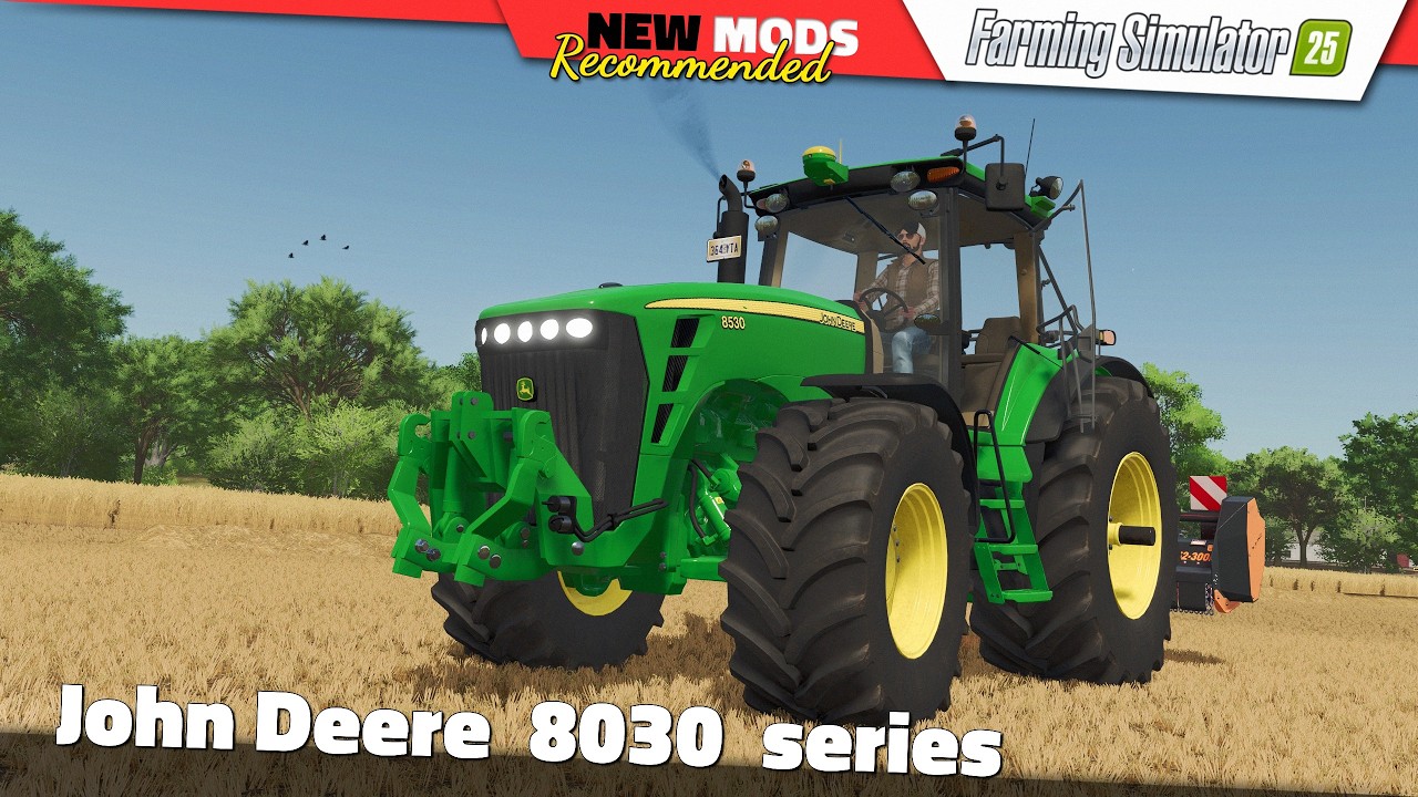 FS25 | John Deere 8030 Series - Farming Simulator 25 Mods Review QHD