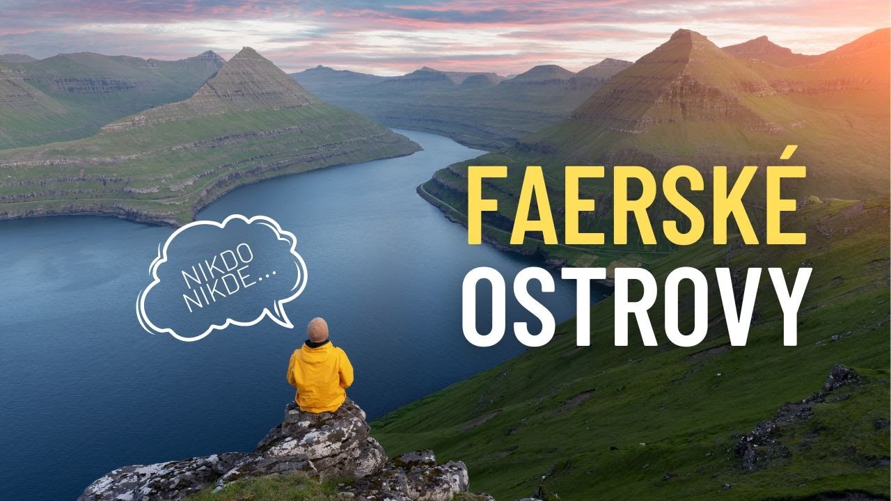 Lepší než ISLAND? Tipy & Cestování FAERSKÉ OSTROVY