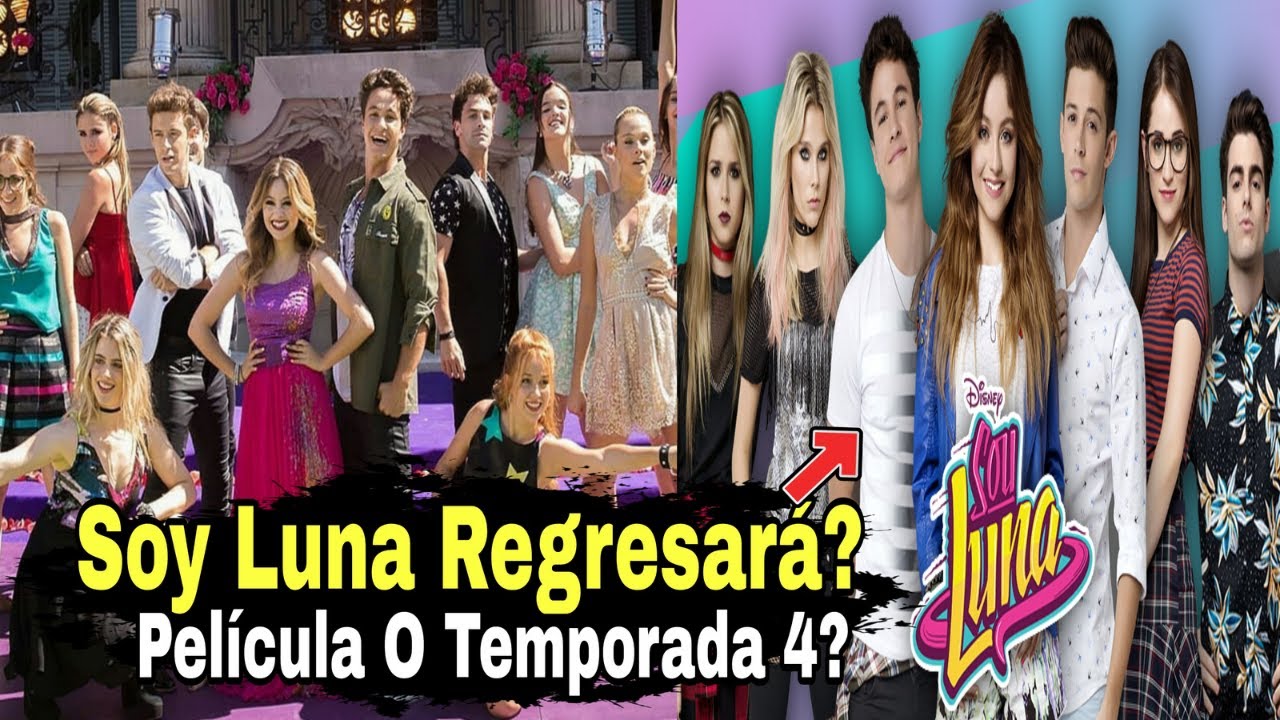 Soy Luna Regresara? Estas Serian Las Pruebas Que Lo Confirmarían!  Película O 4 Temporada?