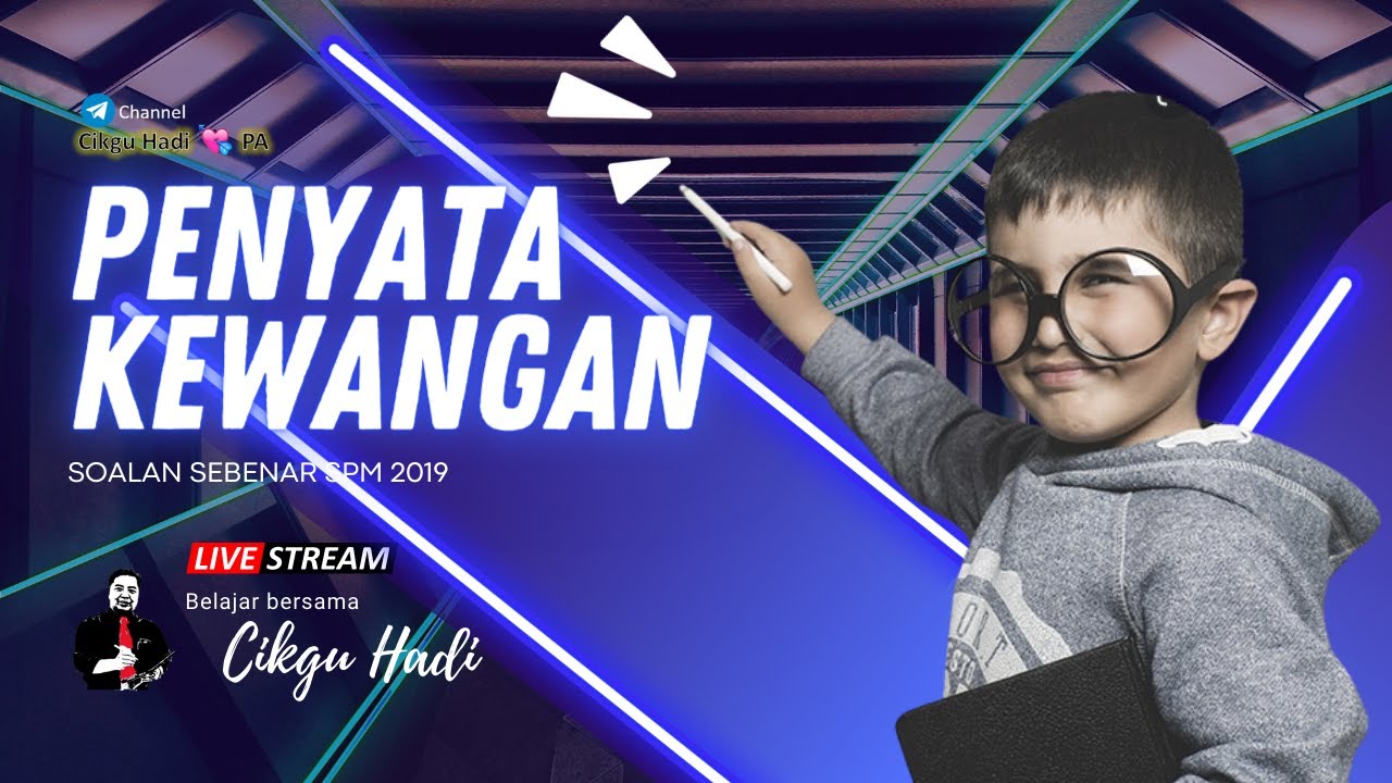 PENYATA KEWANGAN | SOALAN SEBENAR SPM 2019 | CIKGU HADI