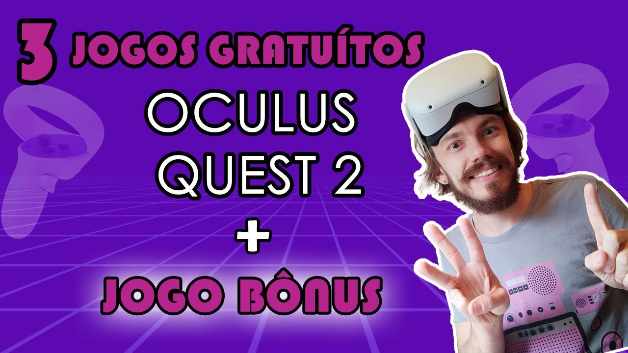 Jogos Grátis em Realidade Virtual para Oculus Quest 2 + Bônus Incrível (Alternativa ao Beat Saber)
