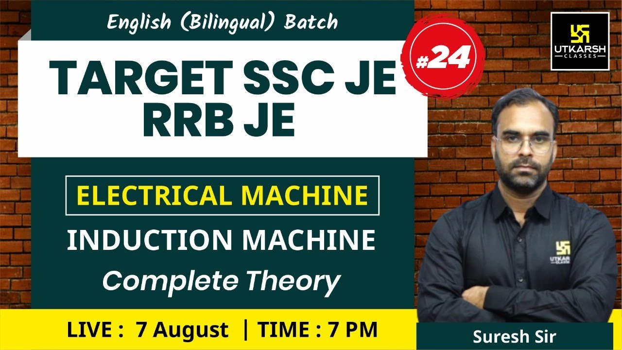 Induction Machine|Electrical Machine #24|Complete Theory |English Bilingual |SSCJE/RRB JE|Suresh Sir