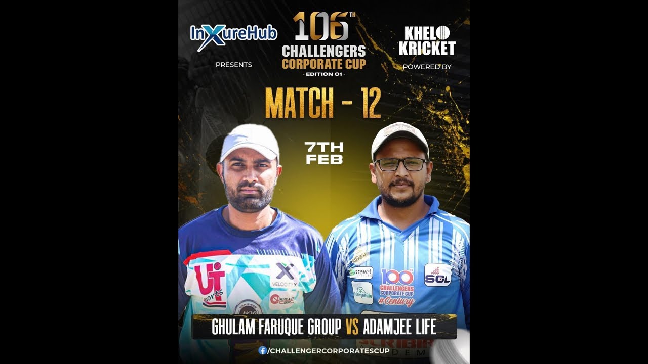 Adamjee Life vs GHULAM FARUQUE Group | 106th Challengers Corporate Cup Edition 1
