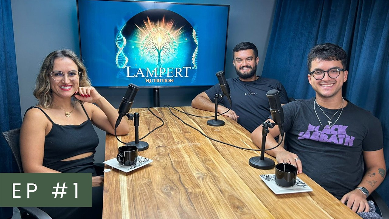 LampertCast - EP1 [Lampert Fitness, Edição Genômica, Painel Genético, Saúde e Propósito]