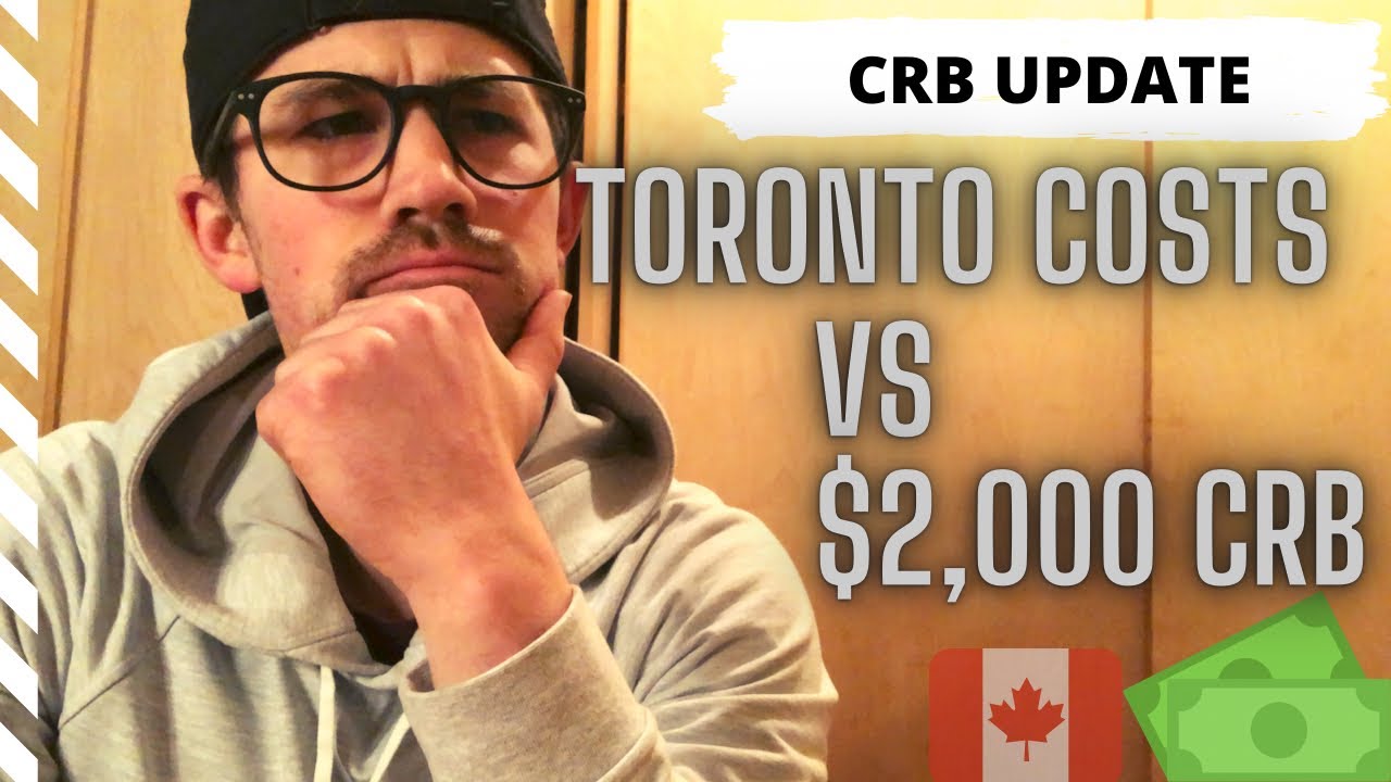 IS A CRB EXTENSION COMING? Cost of living in Toronto vs CRB