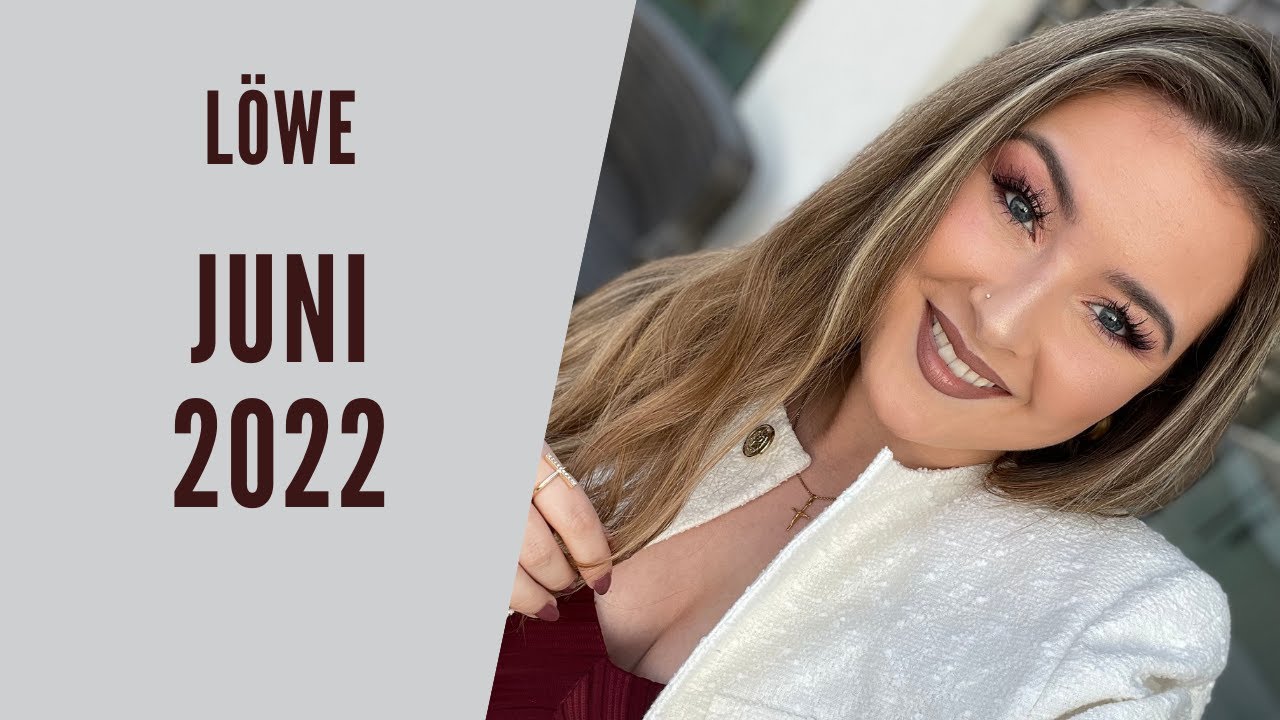 L&Ouml;WE - JUNI 2022 ✨