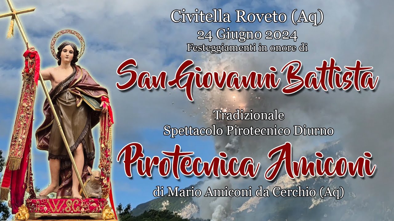 CIVITELLA ROVETO (Aq) - San GIOVANNI BATTISTA 2024 - PIROTECNICA AMICONI (Daylight Show)