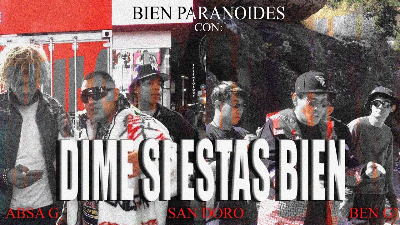 Ben G' & San Doro (ft. Absa G) - DIME SI ESTAS BIEN