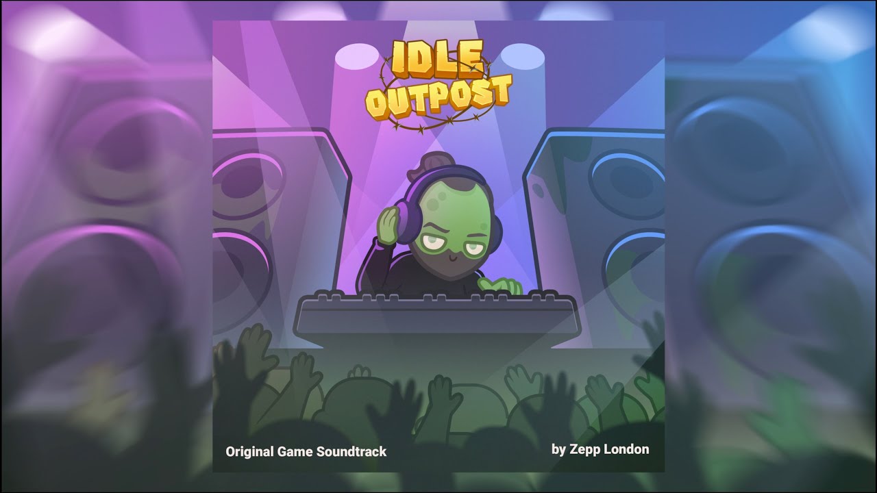 Idle Outpost (Original Game Soundtrack) by Zepp London