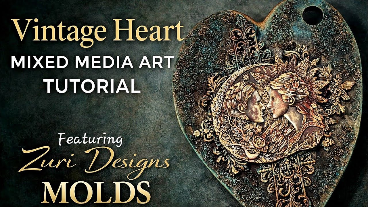 Vintage Heart Mixed Media Art Tutorial using @DesignWithZuri Molds | Step by Step DIY