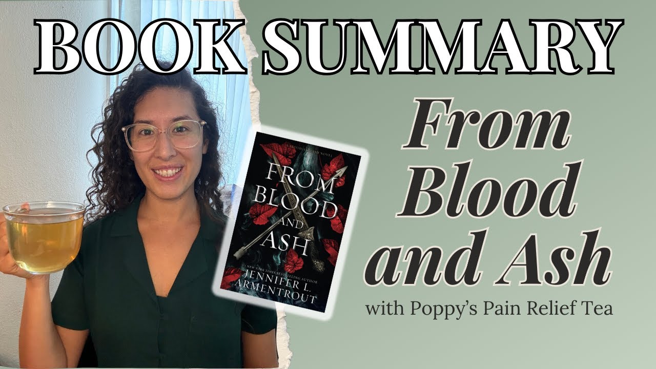 Recap: From Blood and Ash by Jennifer L. Armentrout - A Full Book Summary (Blood and Ash Series)