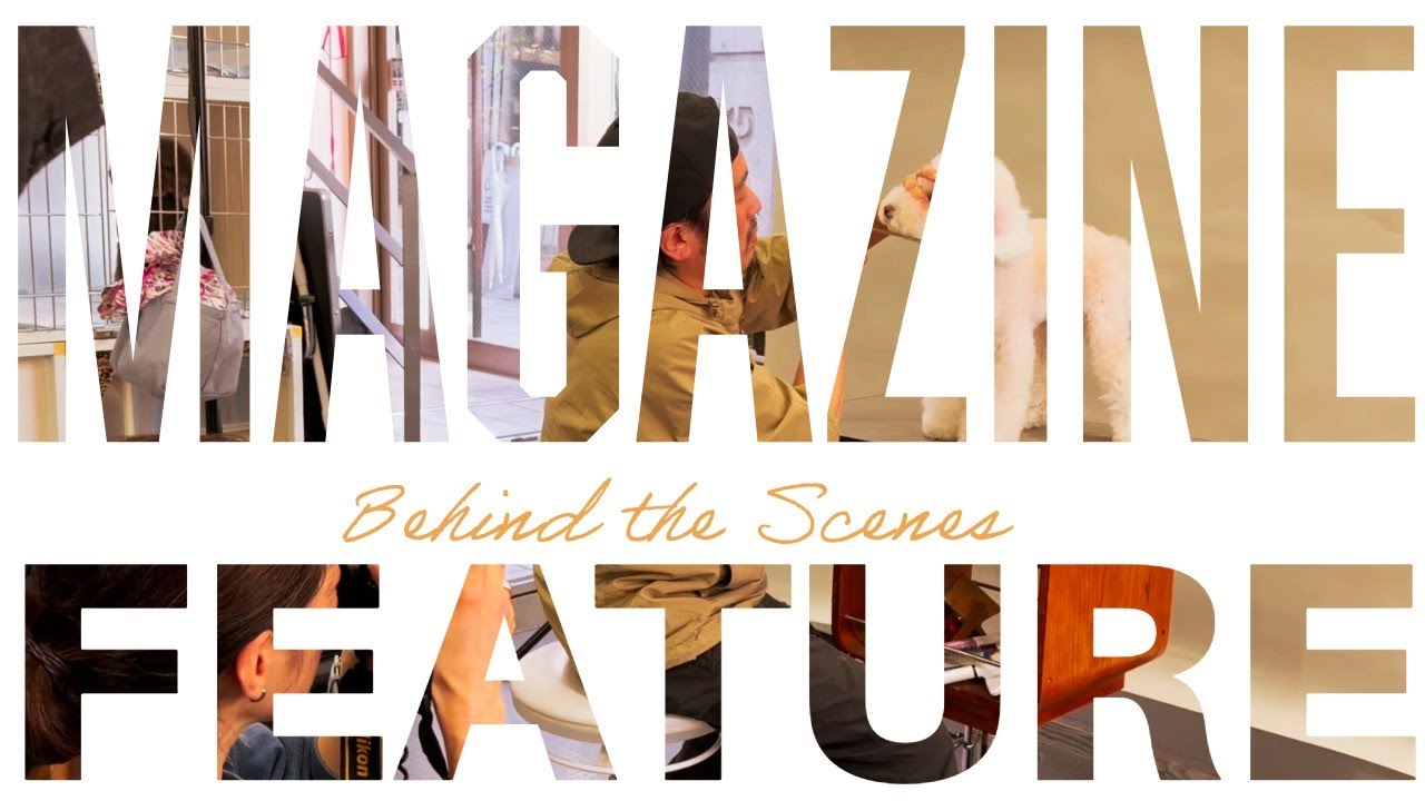 【Behind the Scenes】 Magazine Feature 