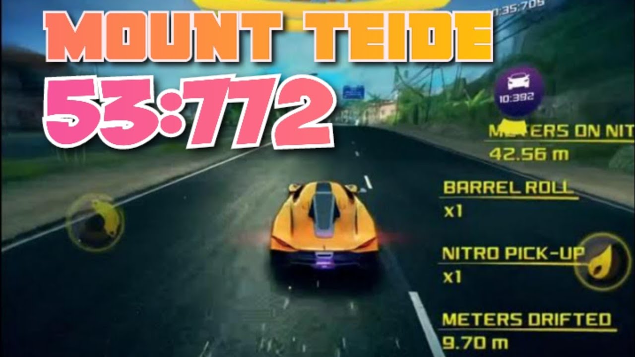 Mount Teide 53:772 | Gauntlet Defence Lap🫥 || Asphalt 8