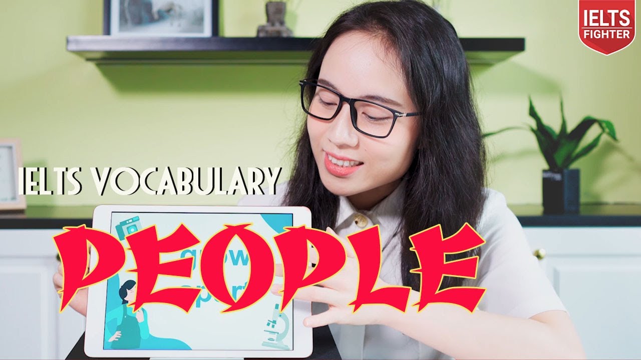 IELTS Vocabulary topic People and Relations | IELTS FIGHTER