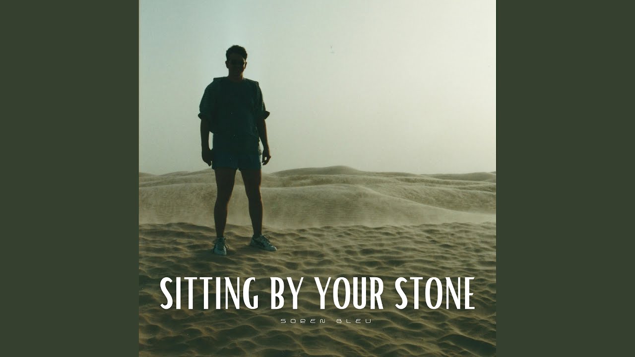 Sitting by Your Stone