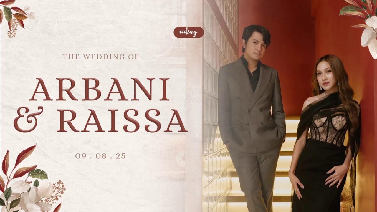 Arbani & Raissa Wedding Reception Live Streaming August 9, 2025