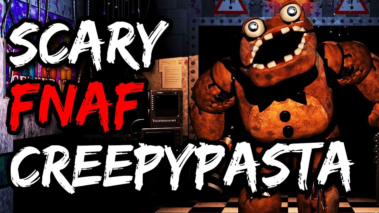 Horrifying FNAF Creepypastas You Didn't Read