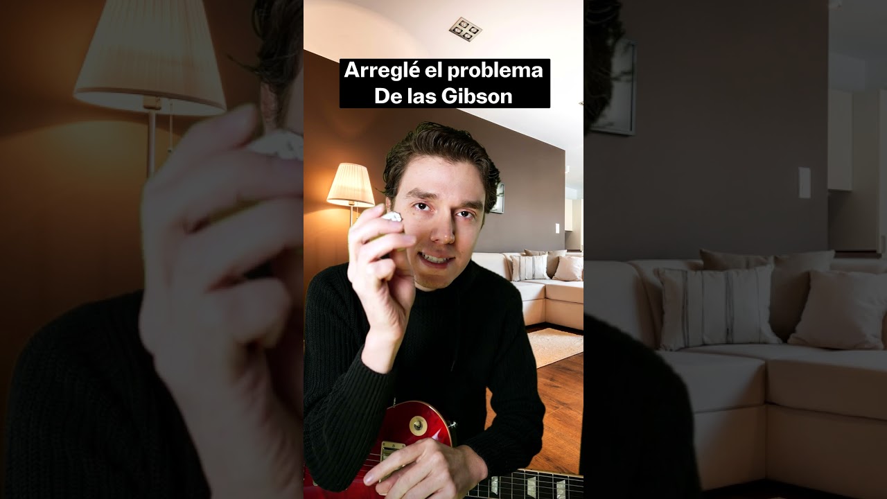 El Secreto Para Arreglar El Problema De Las Gibson Les Paul. (Casi Nadie Lo Sabe)