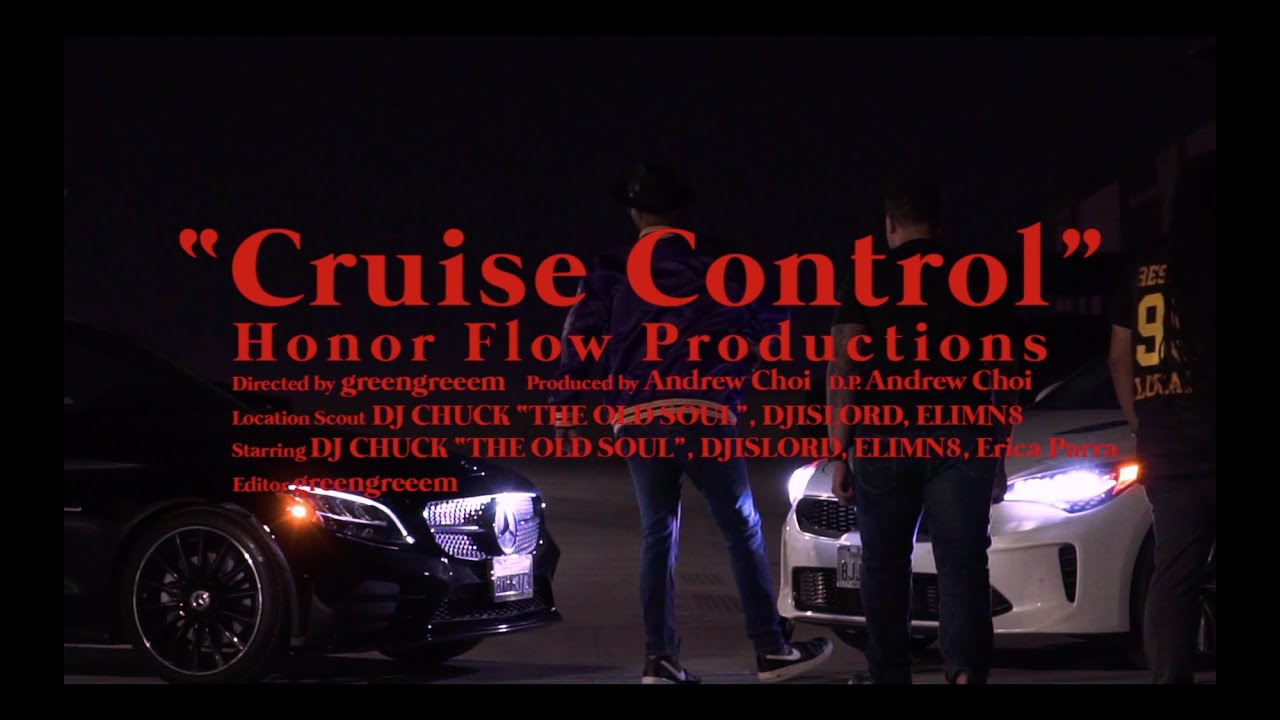 Honor Flow Productions  - Cruise Control (Official Music Video)