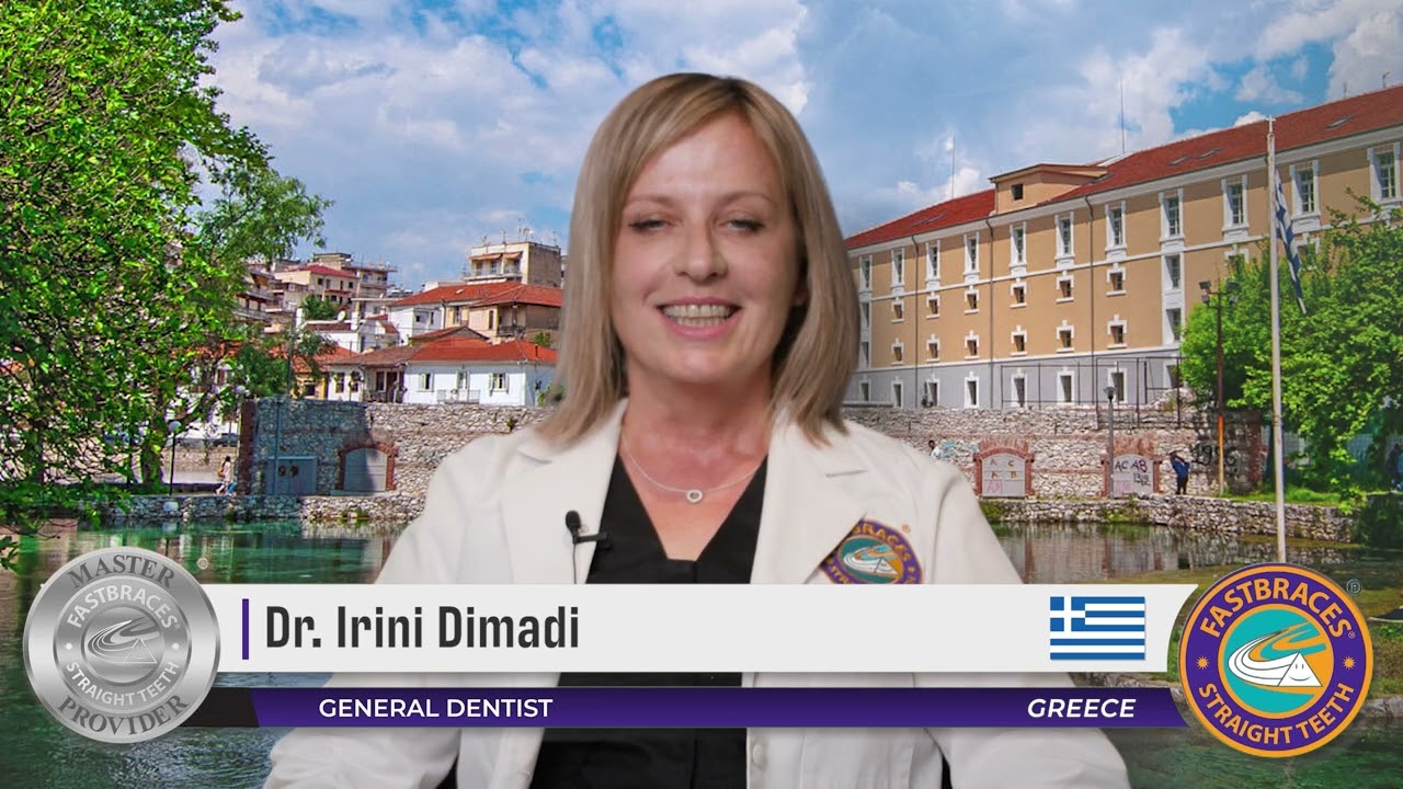 Dr. Irini Dimadi On Fastbraces®