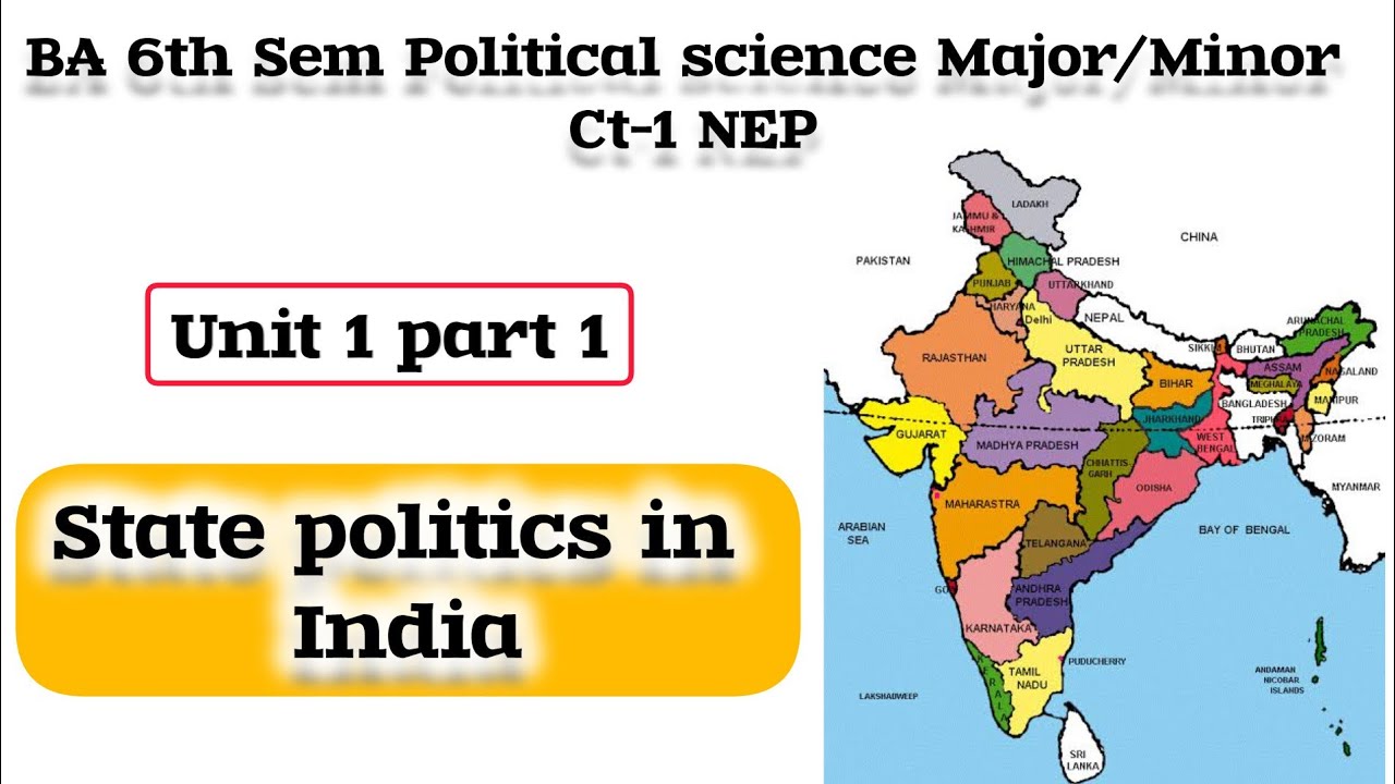 "State politics in India" - Unit 1 Part 1 | BA 6th sem political science major/minor (ct1) 