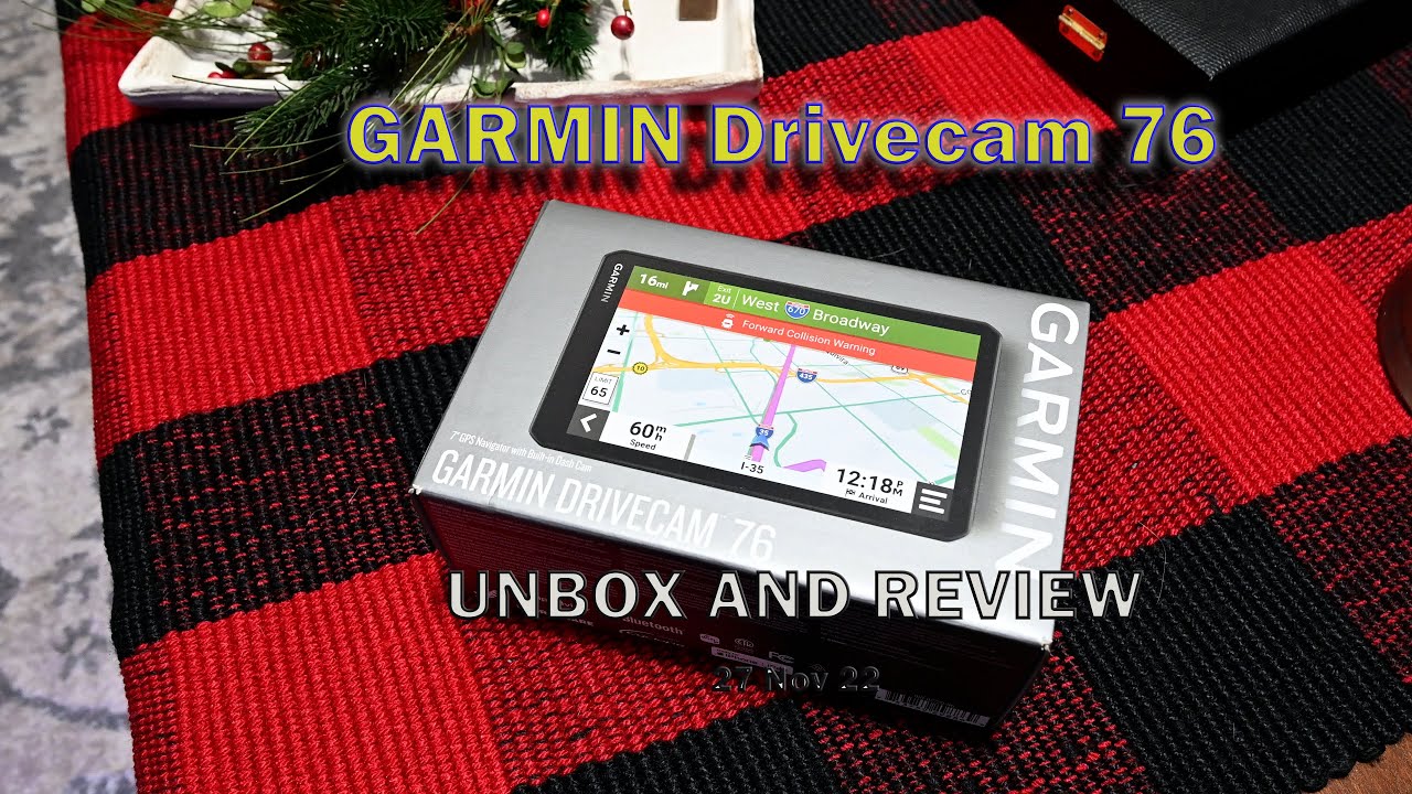Garmin GPS 76 Unbox and review (Garmin Drivesmart) 66,76,86, RVCam, CamperCam, 795