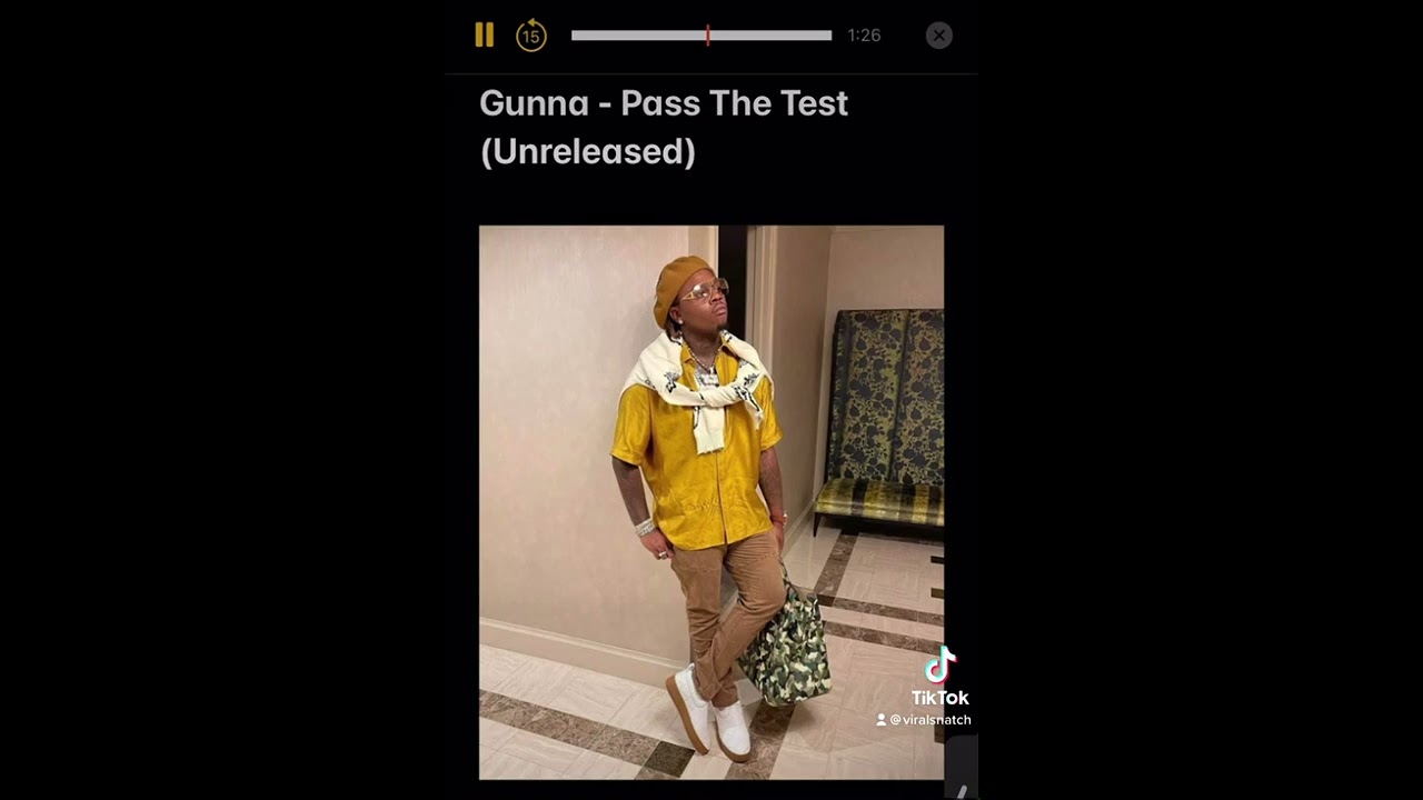 Gunna - Pass The Test (Unreleased) Official Audio