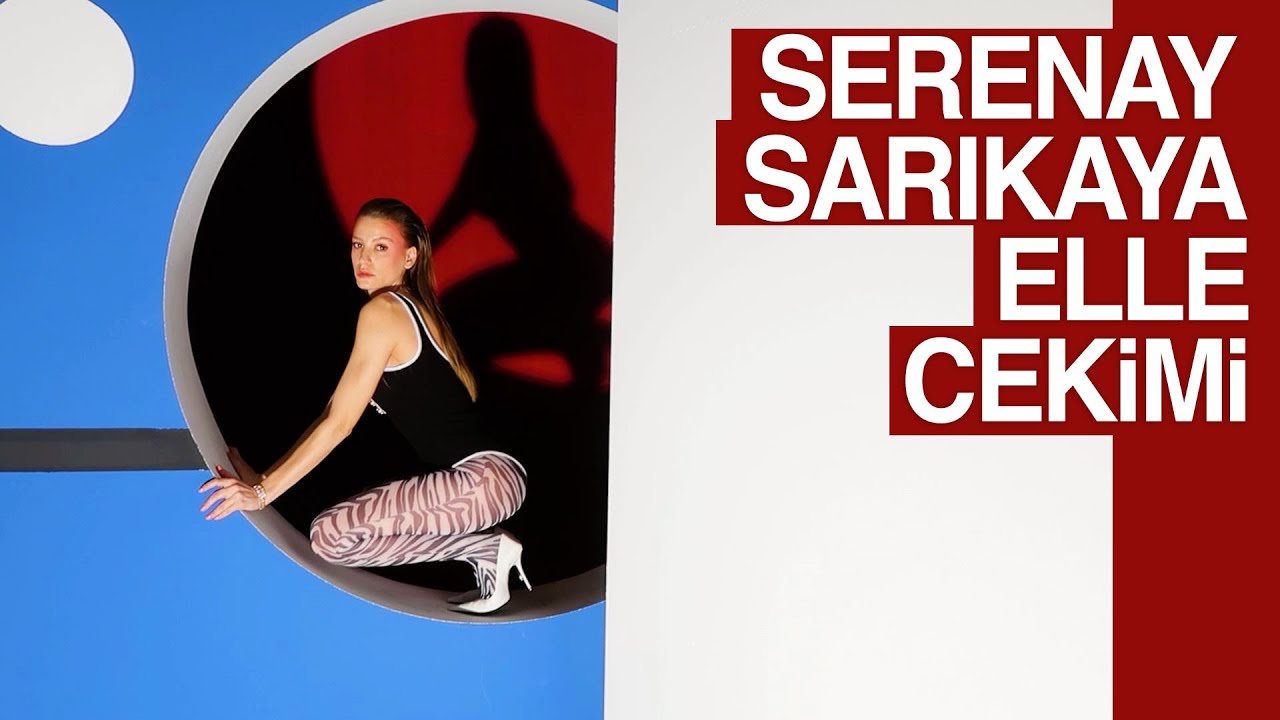 Serenay Sarikaya / Elle 03-19 Fotograf Cekimi 📸