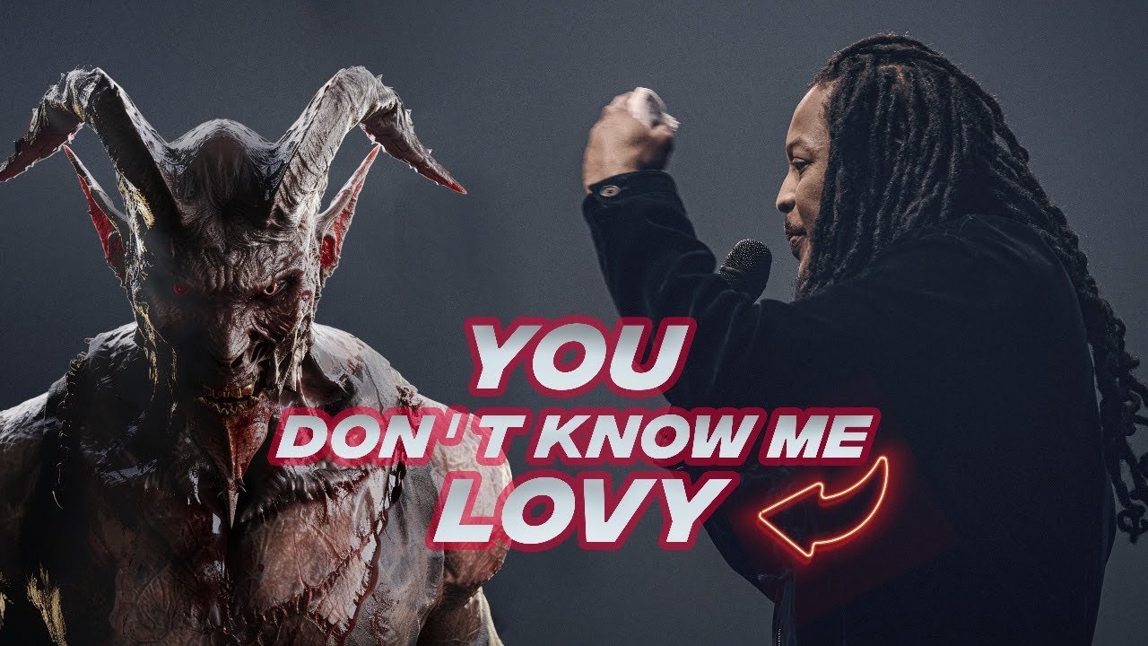 YOU DON'T KNOW ME LOVY