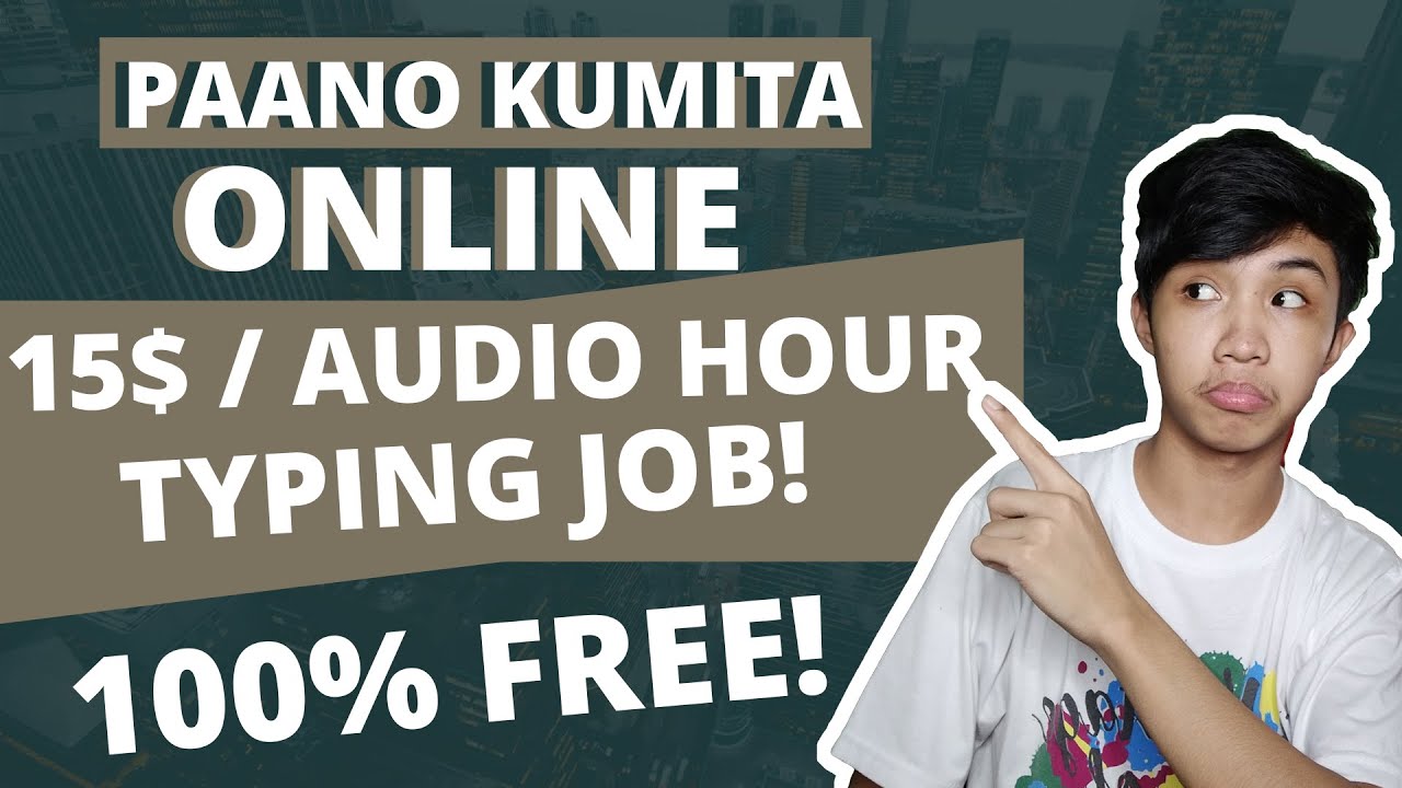 PAANO KUMITA ONLINE | EARN 15$/Audio Hour Typing! 2020 | TranscribeMe Tutorial | Austin Gabriel Diaz