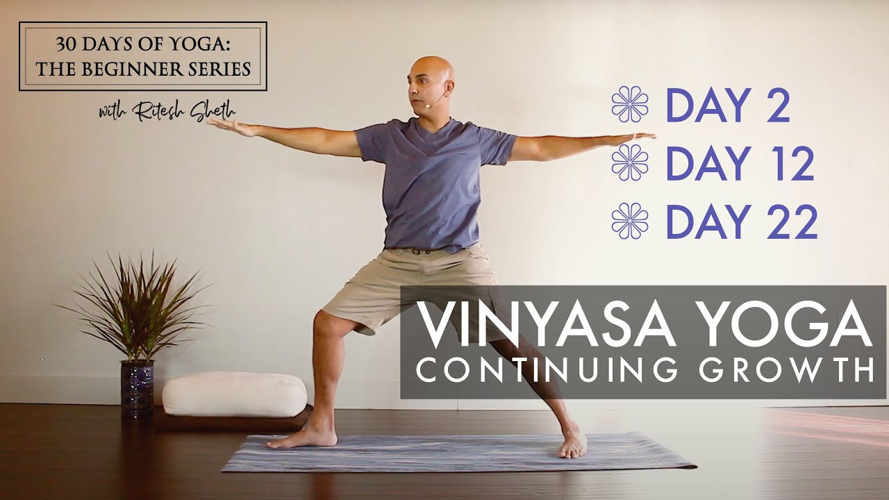 Day 2: Vinyasa Yoga | 30 Days of Yoga for Beginners with Ritesh Sheth